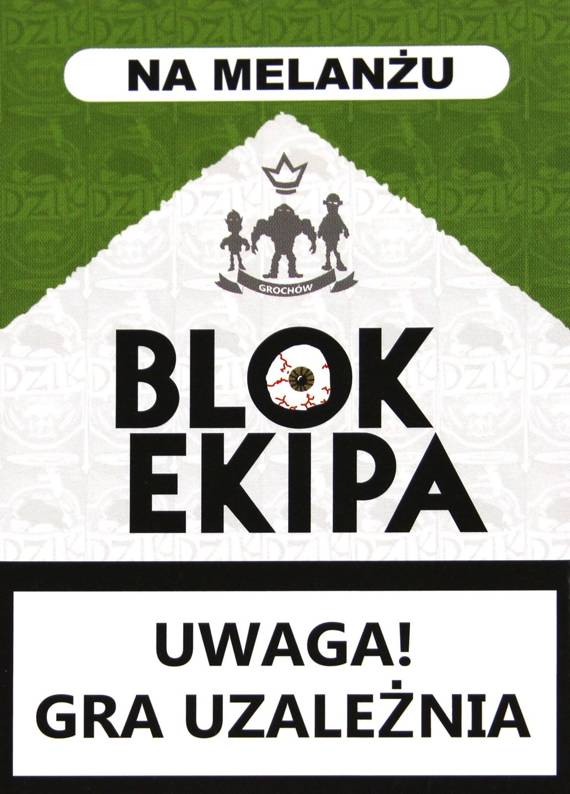 Blok Ekipa: Na melanżu