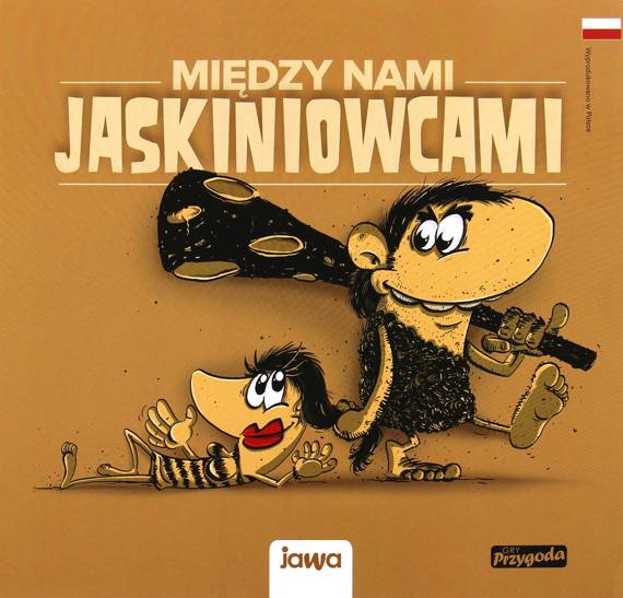 Między nami jaskiniowcami