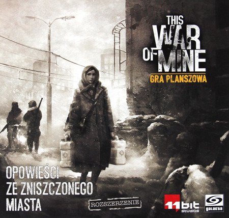 This War of Mine: Opowieści ze zniszczonego miasta (edycja polska)